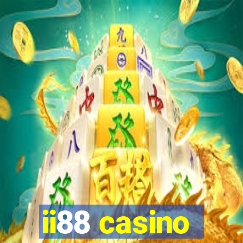 ii88 casino