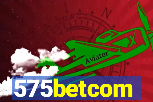 575betcom