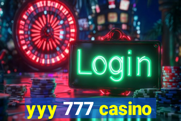 yyy 777 casino