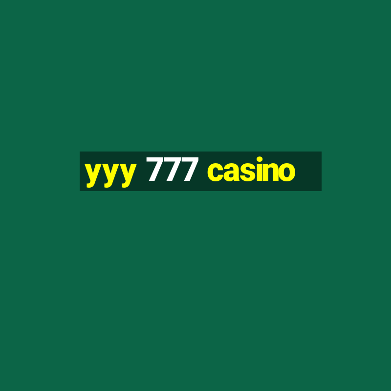 yyy 777 casino