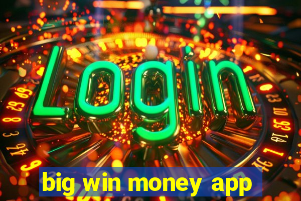 big win money app