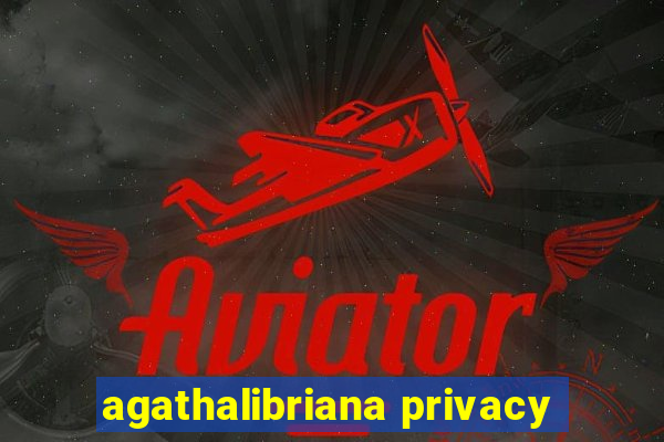 agathalibriana privacy