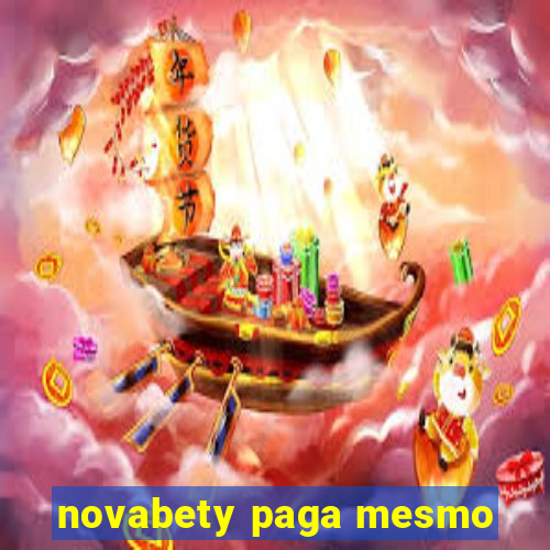 novabety paga mesmo