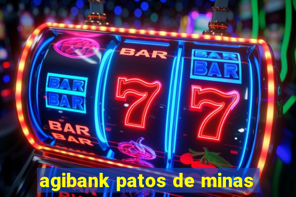 agibank patos de minas