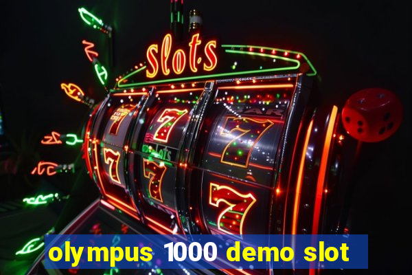 olympus 1000 demo slot