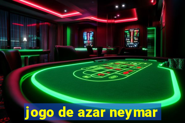 jogo de azar neymar