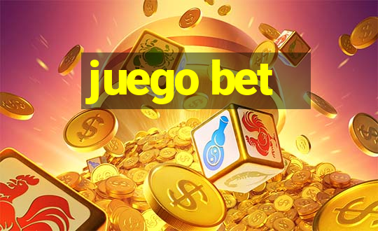 juego bet