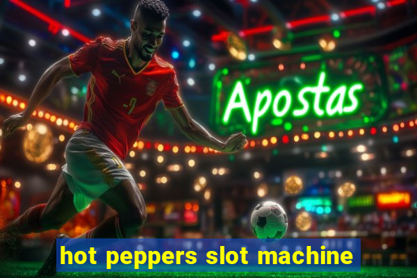 hot peppers slot machine