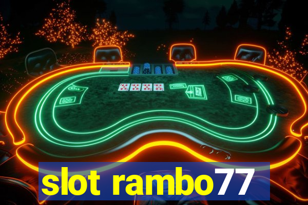 slot rambo77