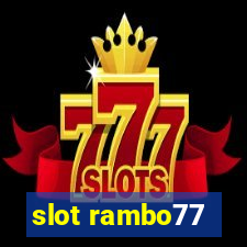 slot rambo77