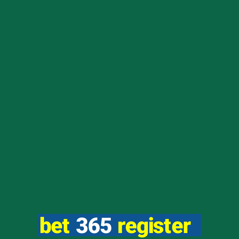 bet 365 register