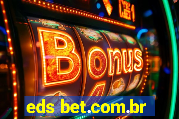 eds bet.com.br