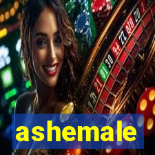 ashemale