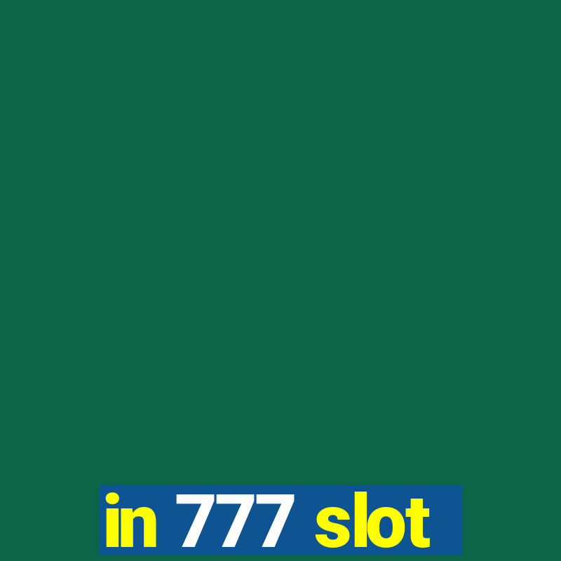 in 777 slot