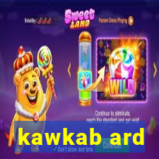 kawkab ard