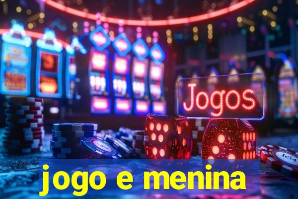 jogo e menina