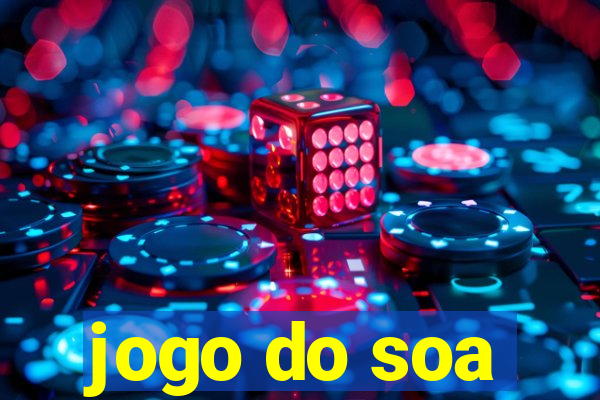 jogo do soa