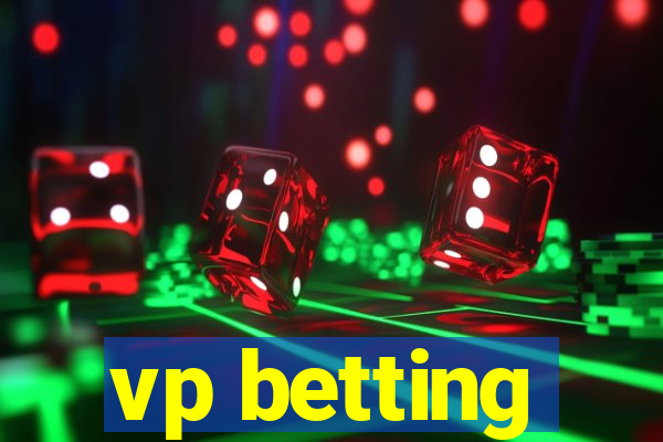 vp betting