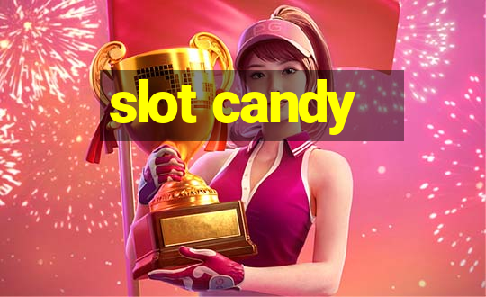 slot candy