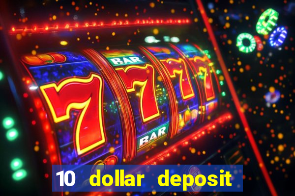 10 dollar deposit casino australia