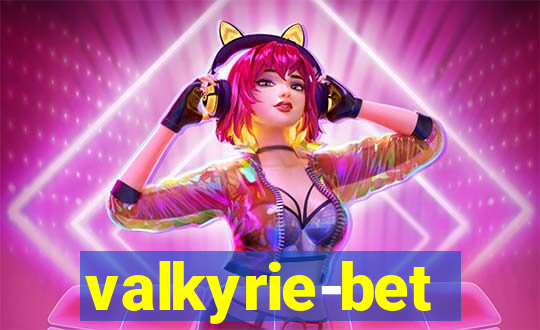 valkyrie-bet