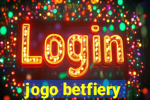 jogo betfiery