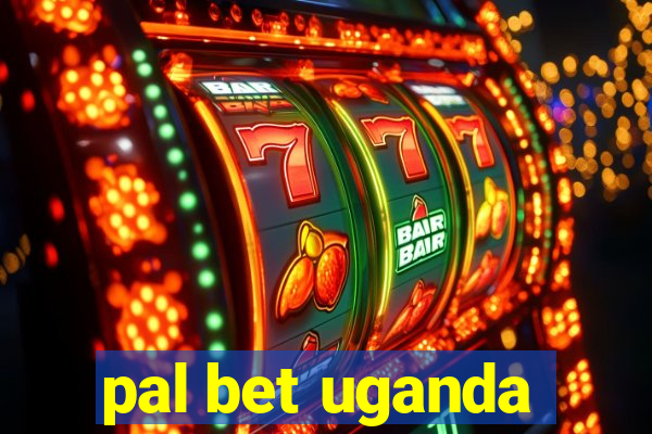 pal bet uganda