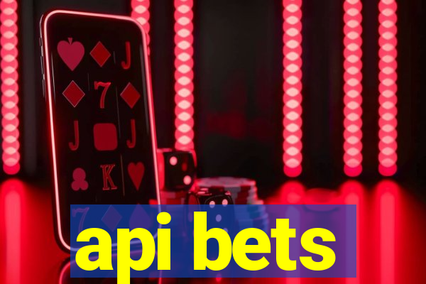 api bets