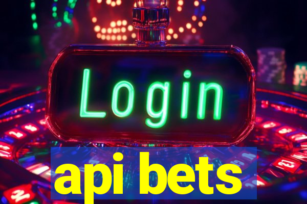 api bets