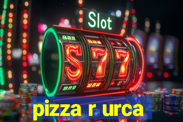 pizza r urca