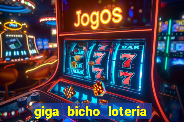 giga bicho loteria dos sonhos