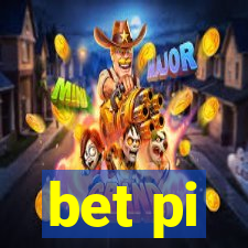 bet pi