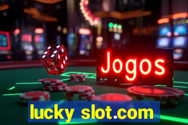 lucky slot.com