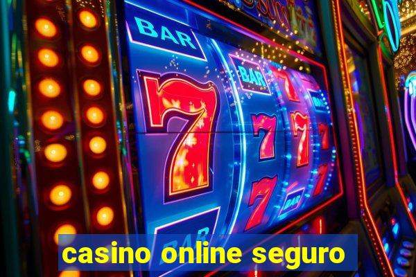 casino online seguro