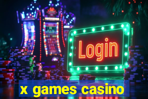 x games casino