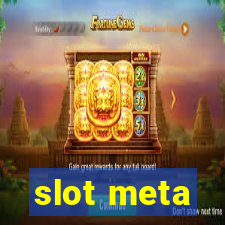 slot meta