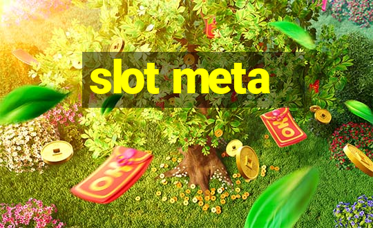 slot meta