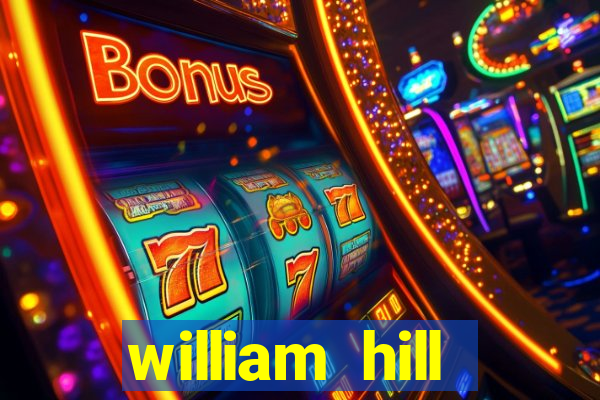 william hill internet betting