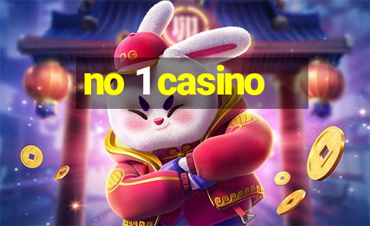 no 1 casino