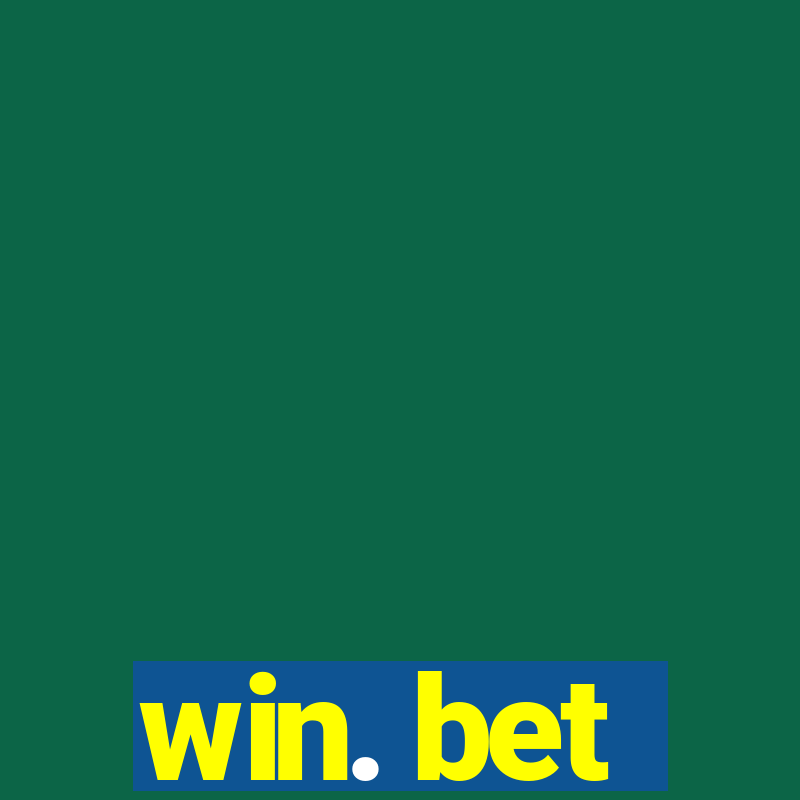 win. bet