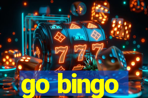 go bingo