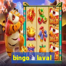 bingo à laval