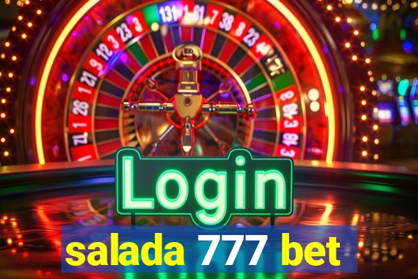 salada 777 bet