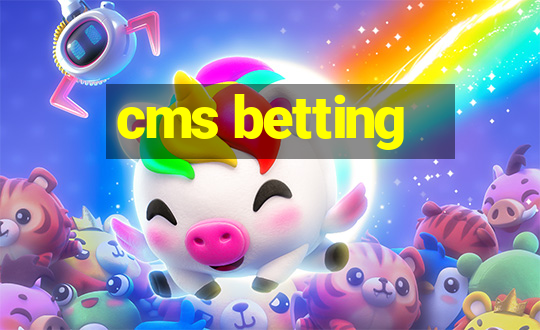 cms betting