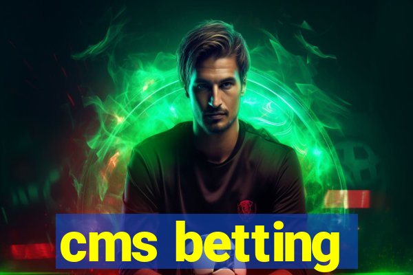 cms betting