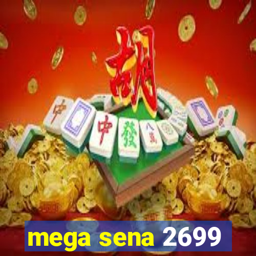 mega sena 2699