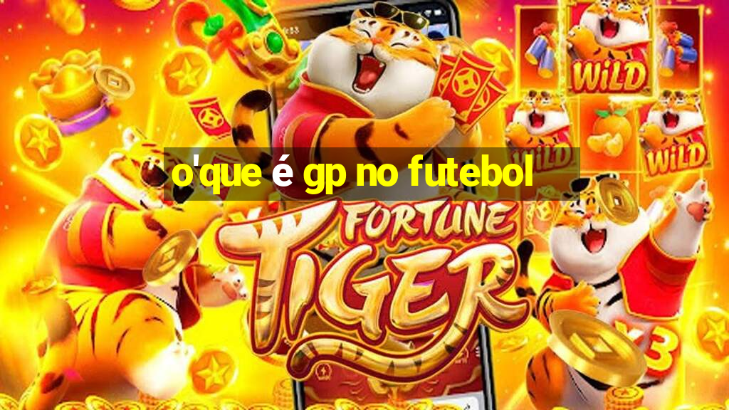 o'que é gp no futebol