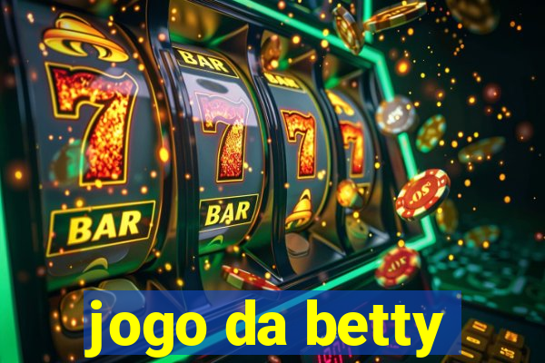 jogo da betty