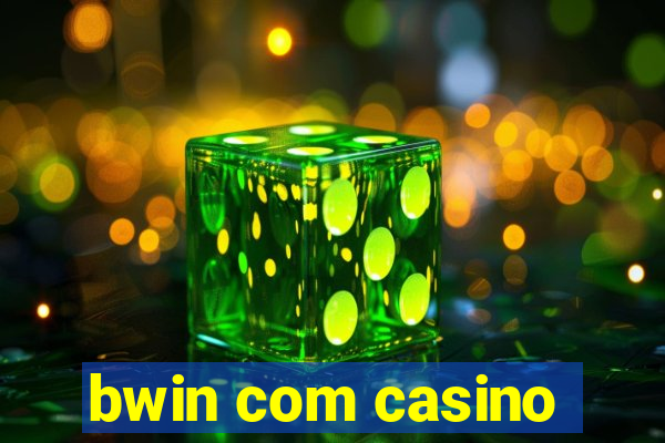 bwin com casino