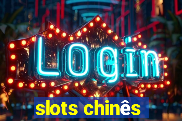 slots chinês